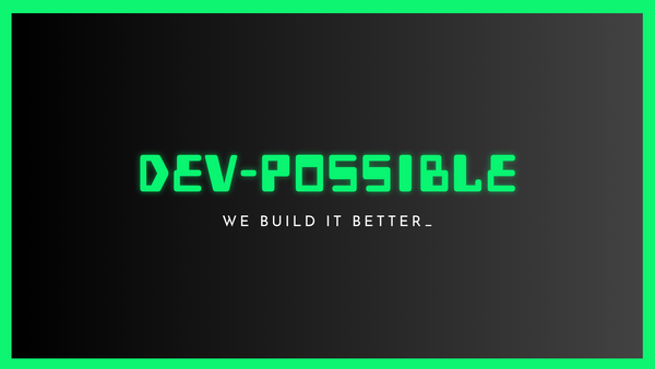DEV POSSIBLE